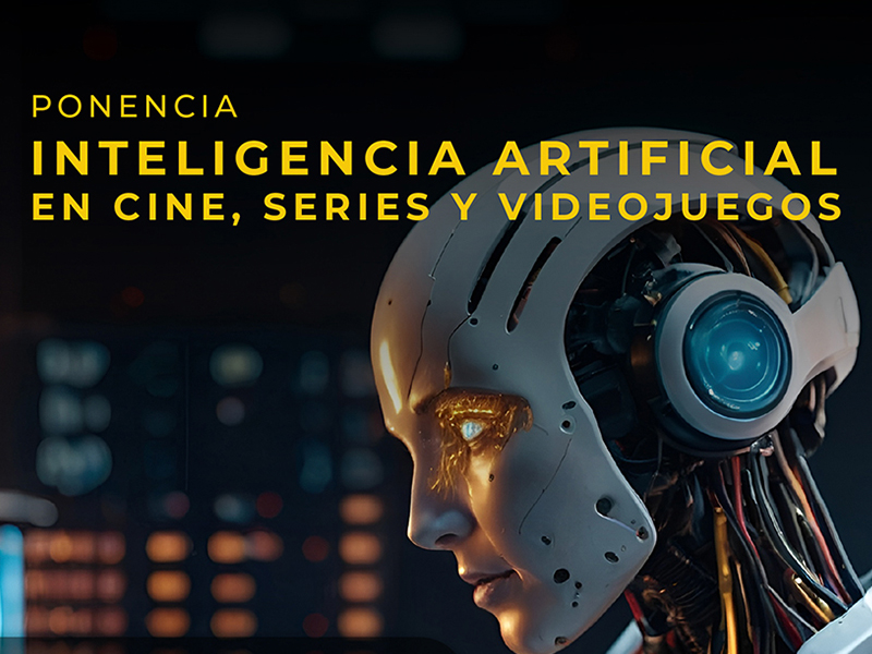 ponencia de inteligencia artificial en cine series y videojuegos